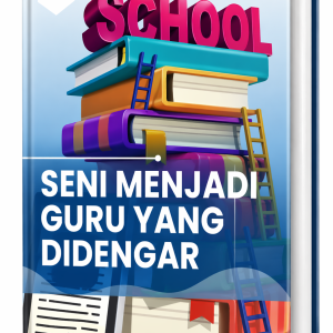 Seni Menjadi Guru yang Didengar