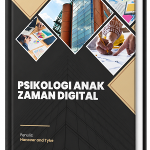 Psikologi Anak Zaman Digital