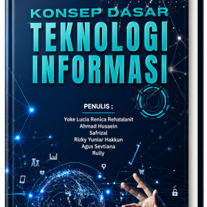 KONSEP DASAR TEKNOLOGI INFORMASI